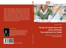 Buchcover von Temps du passé dans des récits d'enfants francophones en Suède