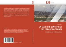 Copertina di LA MACHINE SYNCHRONE DES DÉFAUTS INTERNES