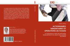 Portada del libro de ACTIONNAIRES MINORITAIRES ET OPERATIONS DE FUSION