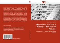 Mécanismes Incitatifs et Protocoles de Réversion Robustes kitap kapağı