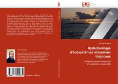 Hydrobiologie d''écosystèmes estuariens tropicaux kitap kapağı