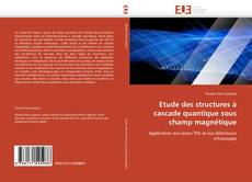 Capa do livro de Etude des structures à cascade quantique sous champ magnétique 