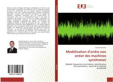 Modélisation d’ordre non entier des machines synchrones kitap kapağı