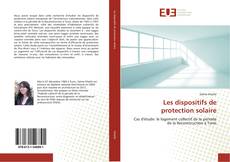 Bookcover of Les dispositifs de protection solaire