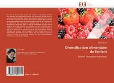 Bookcover of Diversification alimentaire de l'enfant