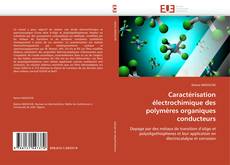 Portada del libro de Caractérisation électrochimique des polymères organiques conducteurs