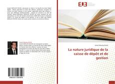 Bookcover of La nature juridique de la caisse de dépôt et de gestion