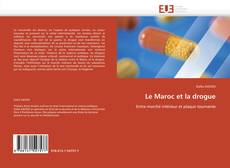 Portada del libro de Le Maroc et la drogue