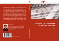 Portada del libro de Conditions de financement et relations bancaires