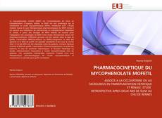 Bookcover of PHARMACOCINETIQUE DU MYCOPHENOLATE MOFETIL
