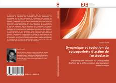 Обложка Dynamique et évolution du cytosquelette d’actine de l'ostéoclaste