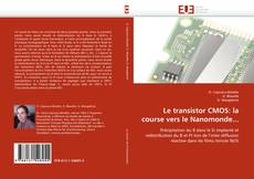 Couverture de Le transistor CMOS: la course vers le Nanomonde...