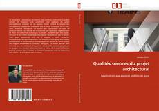 Qualités sonores du projet architectural的封面