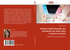 Bookcover of Analyse expérimentale des paradoxes de choix dans l'univers incertain