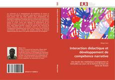 Capa do livro de Interaction didactique et développement de compétence narrative 