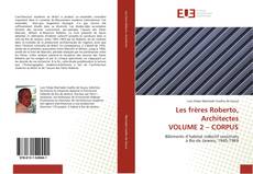 Обложка Les frères Roberto, Architectes VOLUME 2 – CORPUS