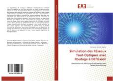 Portada del libro de Simulation des Réseaux Tout-Optiques avec Routage à Déflexion