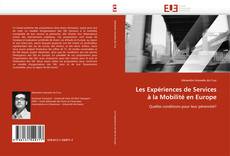 Portada del libro de Les Expériences de Services à la Mobilité en Europe