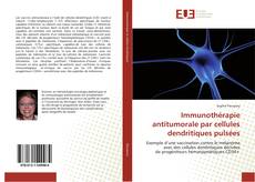 Portada del libro de Immunothérapie antitumorale par cellules dendritiques pulsées