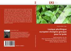 Portada del libro de Lexique plurilingue européen d'origine grecque pour le lycée