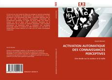 Couverture de ACTIVATION AUTOMATIQUE DES CONNAISSANCES PERCEPTIVES