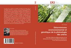 Portada del libro de Déterminisme environnemental et génétique de la phénologie des arbres