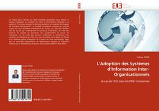 L'Adoption des Systèmes d'Information Inter-Organisationnels kitap kapağı