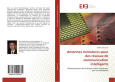 Buchcover von Antennes miniatures pour des réseaux de communication intelligents