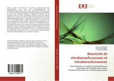 Réactivité de nitrobenzofurazanes et nitrobenzofuroxanes kitap kapağı