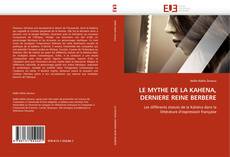 Buchcover von LE MYTHE DE LA KAHENA, DERNIERE REINE BERBERE