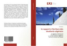 Capa do livro de le rapport à l'écriture des étudiants algériens 