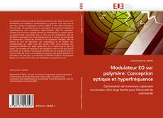Capa do livro de Modulateur EO sur polymère: Conception optique et hyperfréquence 