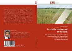 Bookcover of La rouille couronnée en Tunisie: