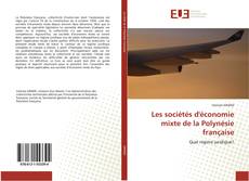 Bookcover of Les sociétés d'économie mixte de la Polynésie française