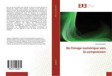 Portada del libro de De l'image numérique vers la compression