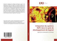 Capa do livro de Intégration du système RàPC dans le cycle de développement de logiciel 