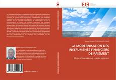 Обложка LA MODERNISATION DES INSTRUMENTS FINANCIERS DE PAIEMENT