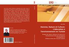 Capa do livro de Homme, Nature et Culture: L'éducation à l'environnement en Tunisie 