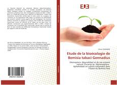 Couverture de Etude de la bioécologie de Bemisia tabaci Gennadius