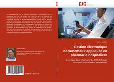 Capa do livro de Gestion électronique documentaire appliquée en pharmacie hospitalière 