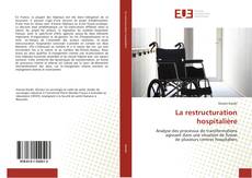 Buchcover von La restructuration hospitalière