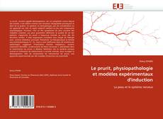 Couverture de Le prurit, physiopathologie et modèles expérimentaux d'induction