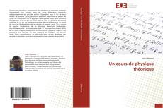 Bookcover of Un cours de physique théorique
