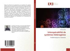 Buchcover von Interopérabilité de systèmes hétérogènes