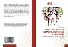 PAIX ET DEMOCRATIE COSMOPOLITIQUE CHEZ J. HABERMAS kitap kapağı