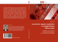 Capa do livro de Leucémies aiguës myéloïdes à cytogénétique défavorable 