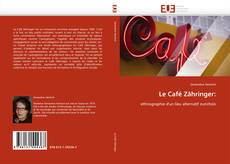 Bookcover of Le Café Zähringer: