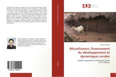 Couverture de Microfinance, financement du développement et dynamiques rurales