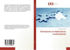 Buchcover von Patriotisme et fédéralisme multinational