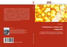 Обложка Catalyseurs à base d'or supportés